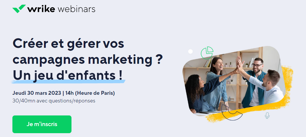 Mieux gérer ses campagnes marketing : Webinar Wrike 30 mars 2023